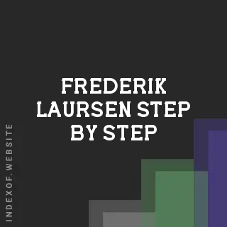 Frederik Laursen Step-by-Step | Indexof