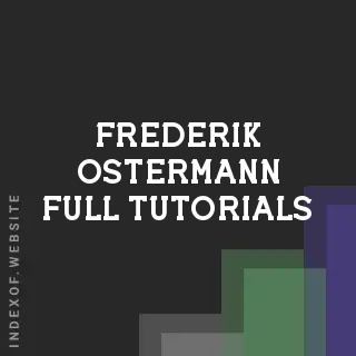 Frederik Ostermann Full Tutorials | Indexof