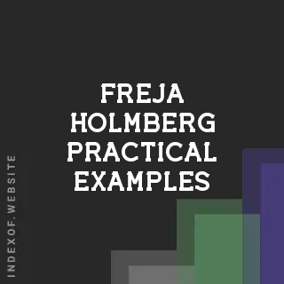 Freja Holmberg Practical Examples | Indexof