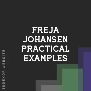 Freja Johansen Practical Examples | Indexof