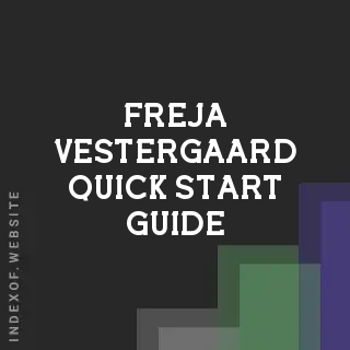 Freja Vestergaard Quick Start Guide | Indexof