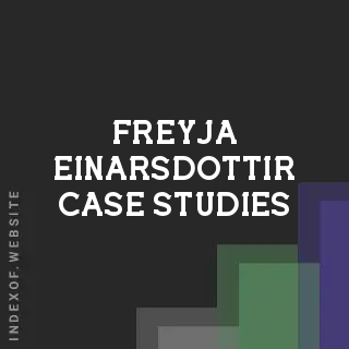 Freyja Einarsdottir Case Studies | Indexof