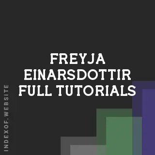 Freyja Einarsdottir Full Tutorials | Indexof