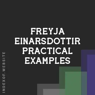 Freyja Einarsdottir Practical Examples | Indexof