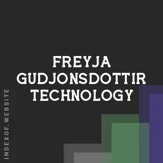 Freyja Gudjonsdottir Technology | Indexof