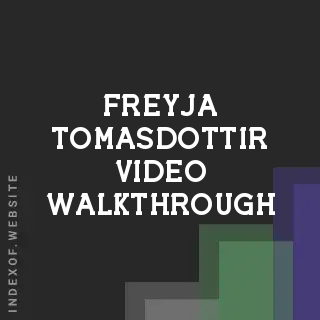 Freyja Tomasdottir Video Walkthrough | Indexof