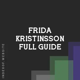 Frida Kristinsson Full Guide | Indexof