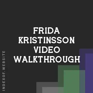 Frida Kristinsson Video Walkthrough | Indexof