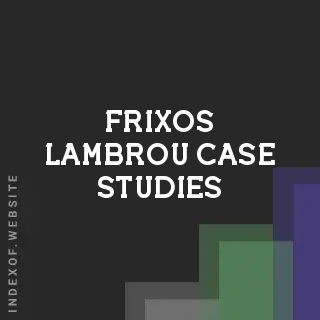 Frixos Lambrou Case Studies | Indexof