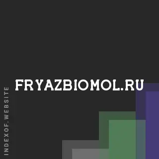 fryazbiomol.ru by Greta Farina site -  Indexof