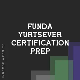 Funda Yurtsever Certification Prep | Indexof