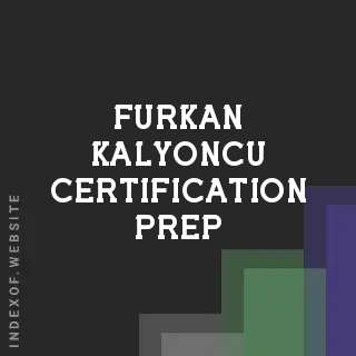 Furkan Kalyoncu Certification Prep | Indexof