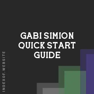 Gabi Simion Quick Start Guide | Indexof