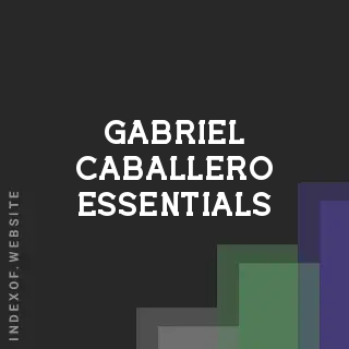Gabriel Caballero Essentials | Indexof