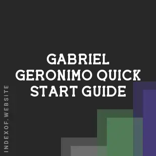 Gabriel Geronimo Quick Start Guide | Indexof