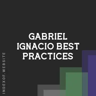 Gabriel Ignacio Best Practices | Indexof