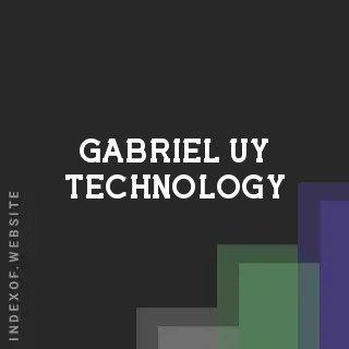 Gabriel Uy Technology | Indexof