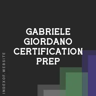 Gabriele Giordano Certification Prep | Indexof