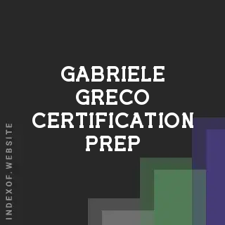 Gabriele Greco Certification Prep | Indexof