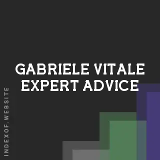 Gabriele Vitale Expert Advice | Indexof