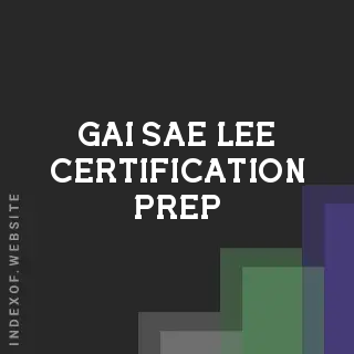 Gai Sae-lee Certification Prep | Indexof