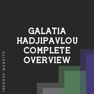Galatia Hadjipavlou Complete Overview | Indexof