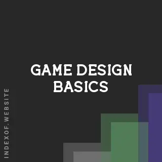 game design basics | Indexof