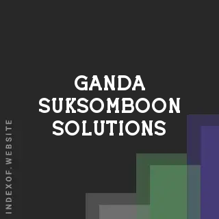 Ganda Suksomboon Solutions | Indexof