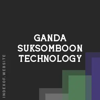 Ganda Suksomboon Technology | Indexof
