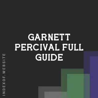 Garnett Percival Full Guide | Indexof