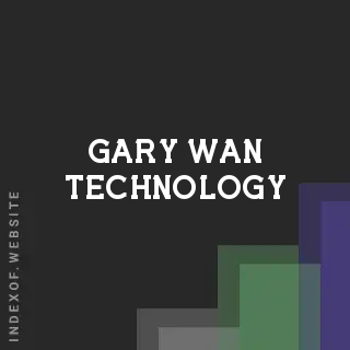 Gary Wan Technology | Indexof