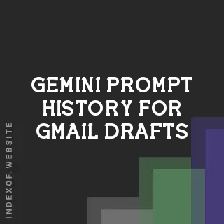 Where is My Gemini Prompt History for Gmail Drafts?
