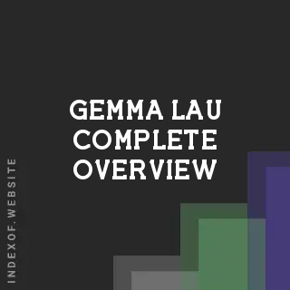Gemma Lau Complete Overview | Indexof