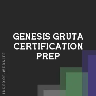 Genesis Gruta Certification Prep | Indexof