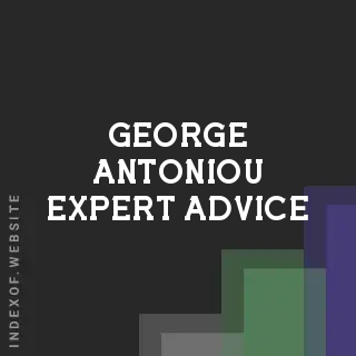 George Antoniou Expert Advice | Indexof