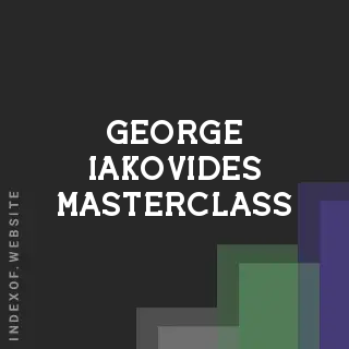George Iakovides Masterclass | Indexof