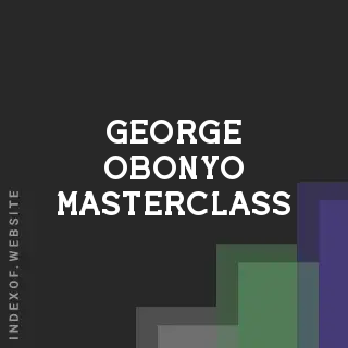 George Obonyo Masterclass | Indexof