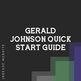 Gerald Johnson Quick Start Guide | Indexof