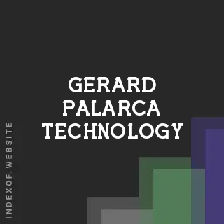 Gerard Palarca Technology | Indexof