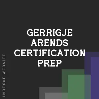 Gerrigje Arends Certification Prep | Indexof