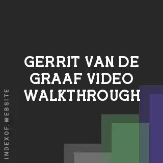 Gerrit van de Graaf Video Walkthrough | Indexof