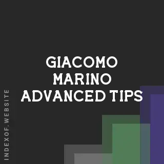 Giacomo Marino Advanced Tips | Indexof