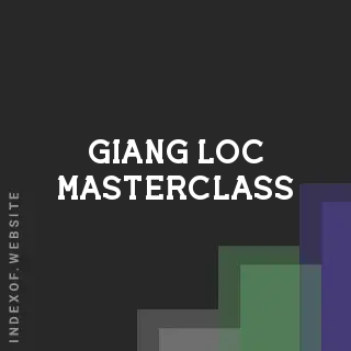 Giang Loc Masterclass | Indexof