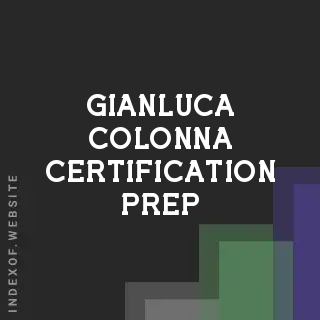 Gianluca Colonna Certification Prep | Indexof