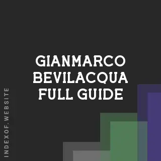 Gianmarco Bevilacqua Full Guide | Indexof