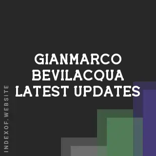 Gianmarco Bevilacqua Latest Updates | Indexof