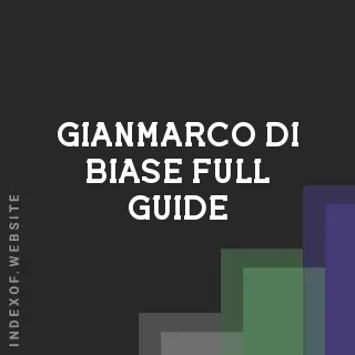 Gianmarco Di Biase Full Guide | Indexof