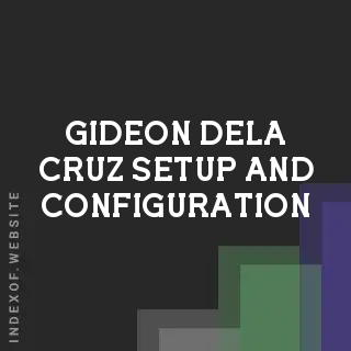 Gideon Dela Cruz Setup and Configuration | Indexof