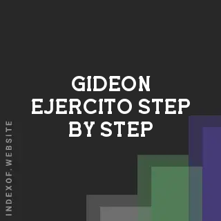 Gideon Ejercito Step-by-Step | Indexof