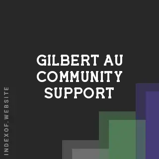Gilbert Au Community Support | Indexof